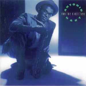 Antonio Hart - For The First Time FLAC
