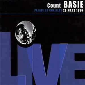 Count Basie - Palais De Chaillot 29 Mars 1960 FLAC