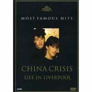 China Crisis - Life In Liverpool FLAC