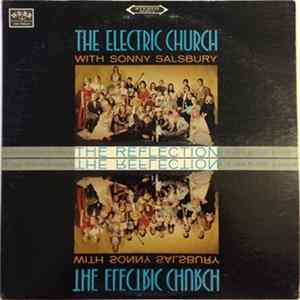 The Reflection, Sonny Salsbury - The Electric Church FLAC