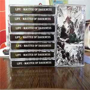 Life - The Master Of Darkness FLAC