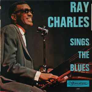 Ray Charles - Sings The Blues FLAC