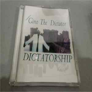 Gino The Dictator - Dictatorship FLAC