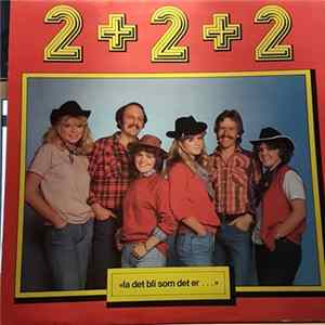 2+2+2 - La det bli som det er FLAC