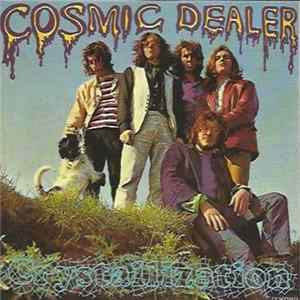 Cosmic Dealer - Crystallization FLAC