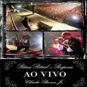 Charlie Brown Jr. - Ritmo, Ritual E Responsa FLAC