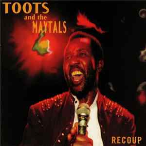 Toots & The Maytals - Recoup FLAC