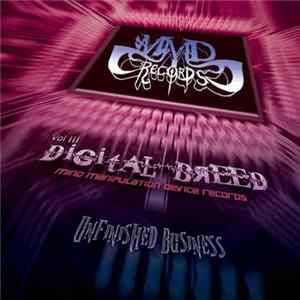 Various - Digital Breed Vol III: Unfinished Business FLAC
