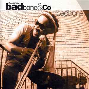 Dennis Rollins' Badbone And Co. - Badbone FLAC