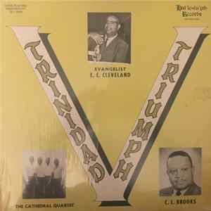 Evangelist E.E. Cleveland / The Cathedral Quartet / C.L. Brooks - Trinidad Triumph FLAC
