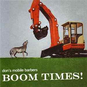 Don's Mobile Barbers - Boom Times! FLAC
