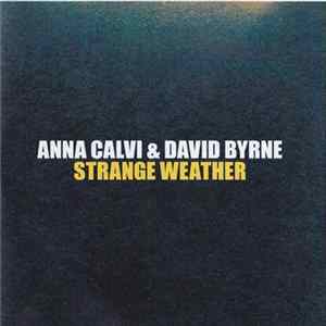 Anna Calvi & David Byrne - Strange Weather FLAC