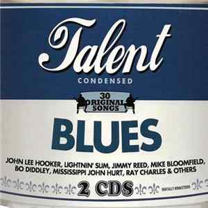 Various - Talent Condensed - Blues FLAC
