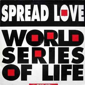 World Series Of Life - Spread Love FLAC