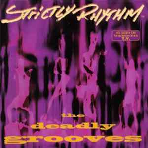 Various - Strictly Rhythm - The Deadly Grooves FLAC
