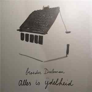 Broeder Dieleman - Alles Is IJdelheid FLAC