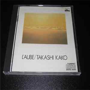 Takashi Kako - L'Aube FLAC