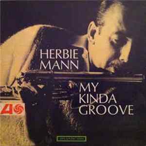 Herbie Mann - My Kinda Groove FLAC