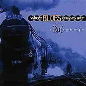 Various - Where Blues Crosses Over 1998 FLAC