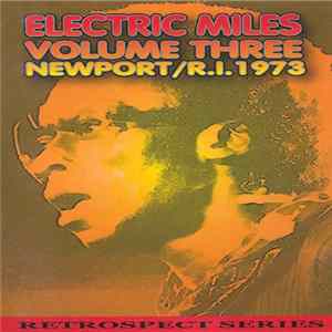 Miles Davis - Electric Miles Volume 3: Newport R.I. 1973 FLAC