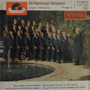 Die Regensburger Domspatzen - Die Regensburger Domspatzen Singen Volkslieder - Folge 2 FLAC