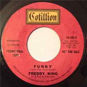 Freddy King - Funky / Play It Cool FLAC