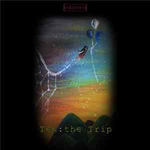 Ed Zero - Ten: the Trip FLAC