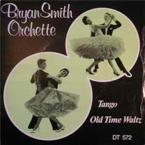 The Bryan Smith Orchette - Tango / Old Time Waltz FLAC