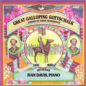 Louis Moreau Gottschalk - Great Galloping Gottschalk FLAC