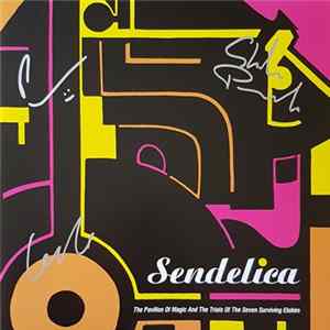 Sendelica - The Pavillion Of Magic And Trials Of The Seven Surviving Elohim FLAC