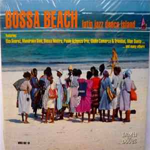 Various - Bossa Beach: Latin Jazz Dance Island FLAC