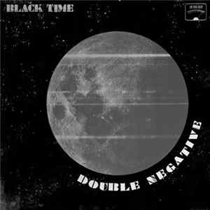 Black Time - Double Negative FLAC