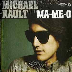 Michael Rault - Ma-Me-O FLAC