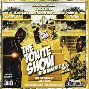 Mistah F.A.B. & DJ Fresh - The Tonite Show Part 2 FLAC