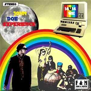 John Doe Experience - 14U14ME: Remixes #2 FLAC