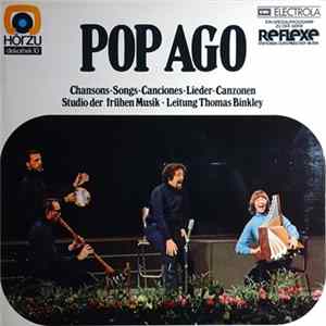 Studio Der Frühen Musik, Thomas Binkley - Pop Ago (Chansons • Songs • Canciones • Lieder • Canzonen) FLAC