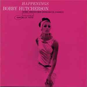 Bobby Hutcherson - Happenings FLAC