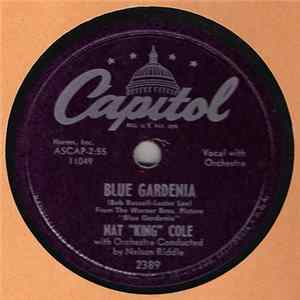Nat King Cole - Blue Gardenia / Can't I FLAC
