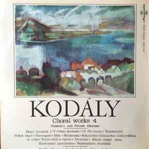Kodály, Kodály Chorus ,Conducted by Ilona Andor - Choral Works 4 - Children's And Femele Choruses FLAC