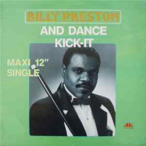 Billy Preston - And Dance / Kick-It FLAC