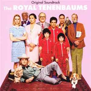 Various - The Royal Tenenbaums (Original Soundtrack) FLAC
