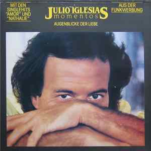 Julio Iglesias - Momentos (Augenblicke Der Liebe) FLAC