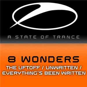 8 Wonders - The Liftoff / Unwritten / Everything's Been Written FLAC