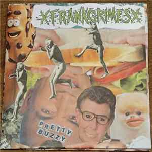 xFRANKGRIMESx - Pretty Buzzy FLAC