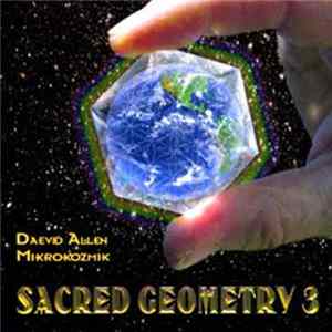 Daevid Allen, Mikrokozmik - Sacred Geometry 3 FLAC