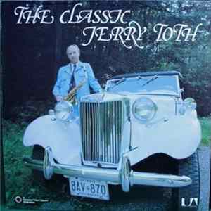 Jerry Toth - The Classic Jerry Toth FLAC