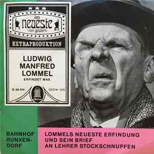 Ludwig Manfred Lommel - Ludwig Manfred Lommel Erfindet Was FLAC