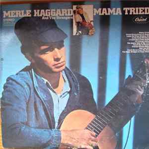 Merle Haggard And The Strangers - Mama Tried FLAC