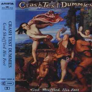 Crash Test Dummies - God Shuffled His Feet FLAC
