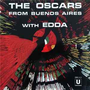 The Oscars From Buenos Aires - The Oscars From Buenos Aires With Edda FLAC